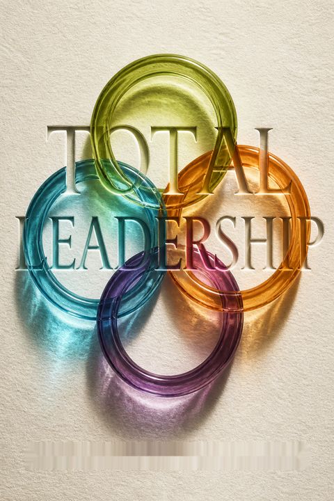 Total Leadership by Stewart D. Friedman