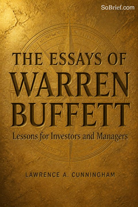 The Essays of Warren Buffett