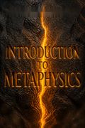 Introduction to Metaphysics