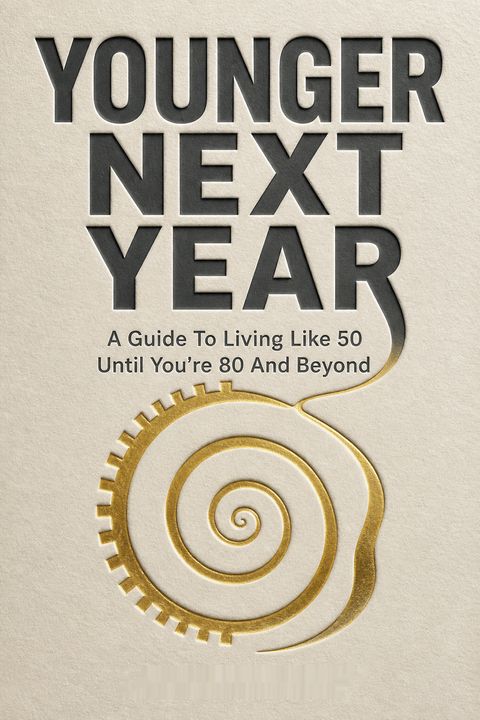Younger Next Year by Chris Crowley