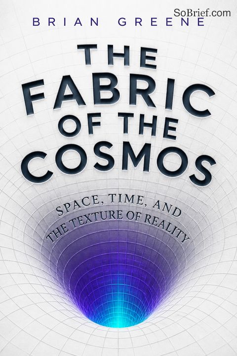 The Fabric of the Cosmos