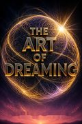The Art of Dreaming