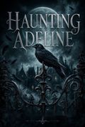 Haunting Adeline