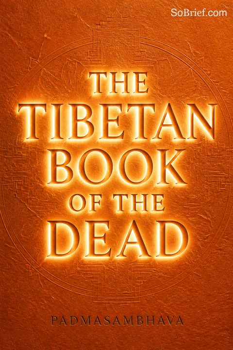 The Tibetan Book of the Dead