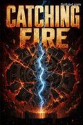Catching Fire