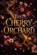 The Cherry Orchard