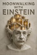 Moonwalking with Einstein