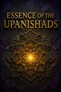 Essence of the Upanishads