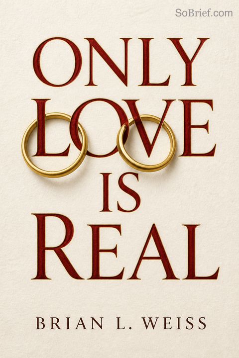 Only Love Is Real