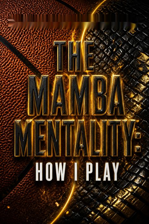 The Mamba Mentality