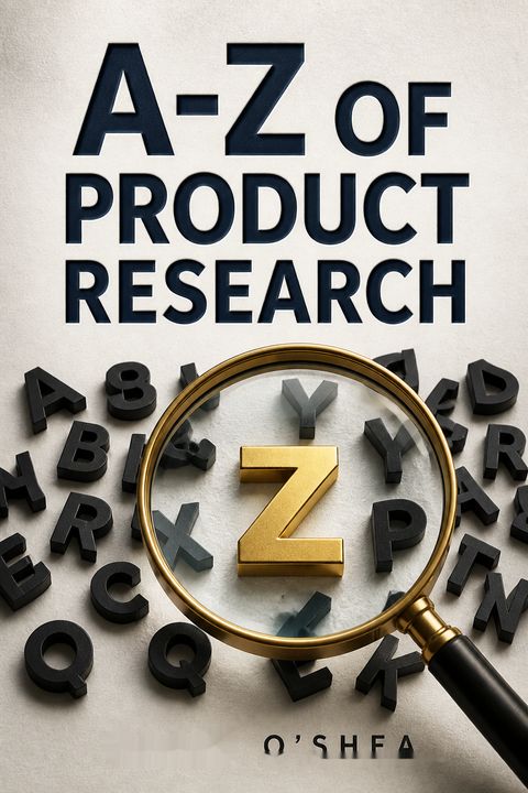 A-Z of Product Research by Marie O'Shea