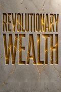 Revolutionary Wealth
