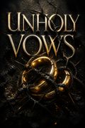 Unholy Vows