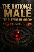 The Rational Male - The Players Handbook