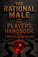 The Rational Male - The Players Handbook