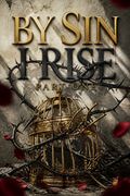 By Sin I Rise
