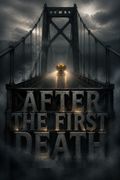 After the First Death