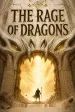 The Rage of Dragons