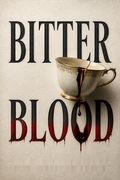 Bitter Blood