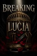 Breaking Lucia
