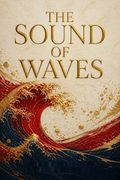 The Sound of Waves