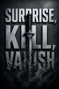 Surprise, Kill, Vanish