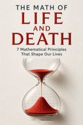 The Math of Life and Death