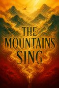 The Mountains Sing