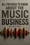 All You Need To Know About the Music Business