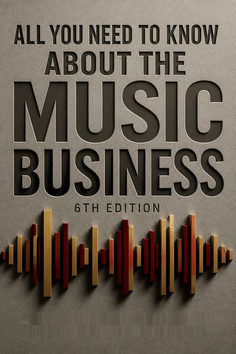 All You Need To Know About the Music Business