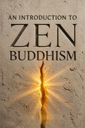 An Introduction to Zen Buddhism