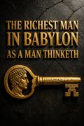 The Richest Man in Babylon/As a Man Thinketh