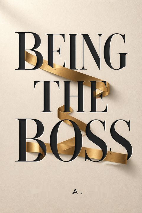 Being the Boss by Linda A. Hill