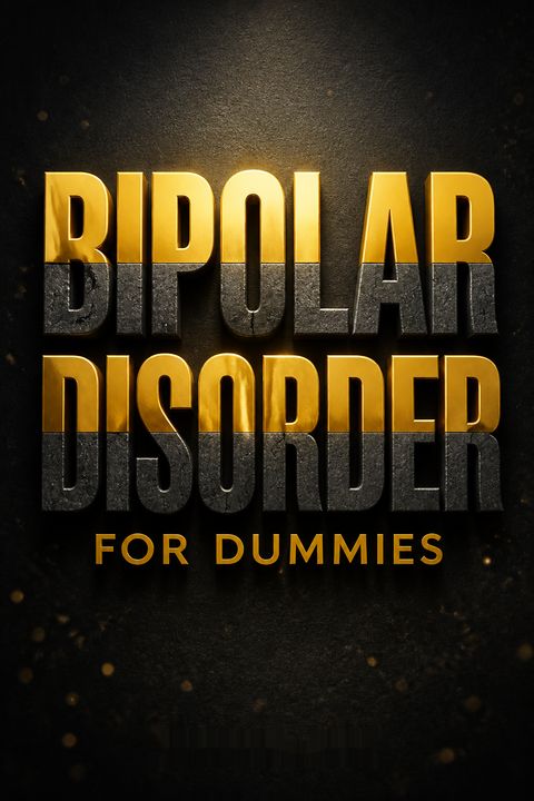Bipolar Disorder for Dummies by Candida Fink
