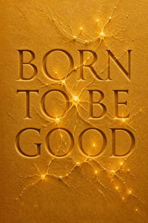 Born to Be Good by Dacher Keltner