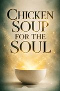 Chicken Soup for the Soul