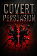 Covert Persuasion
