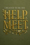 Created to be His Help Meet