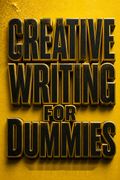 Creative Writing For Dummies