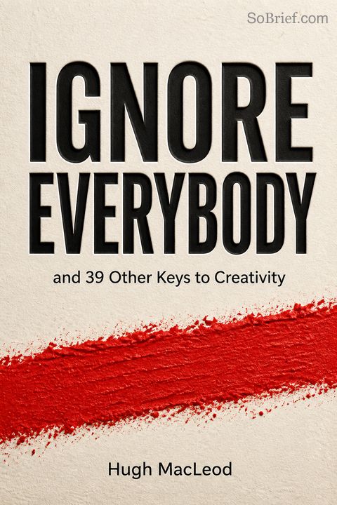 Ignore Everybody