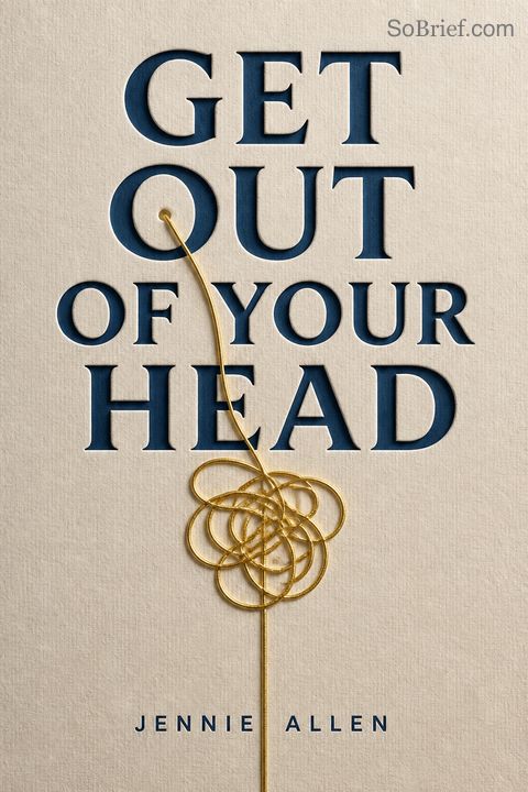 Get Out of Your Head