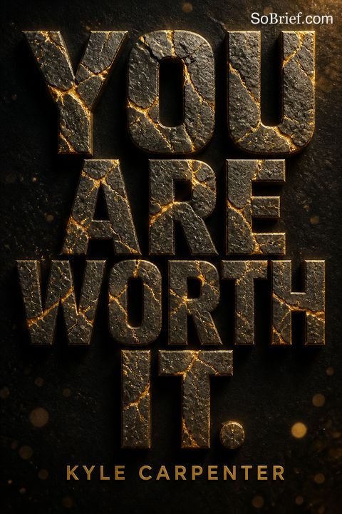 You Are Worth It
