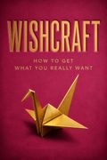 Wishcraft
