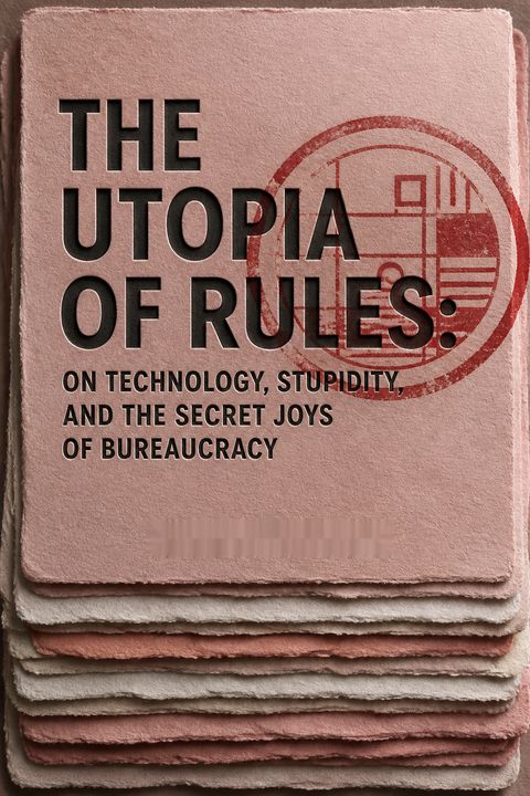 The Utopia of Rules