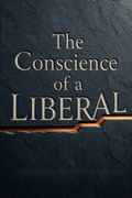 The Conscience of a Liberal