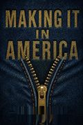 Making It in America