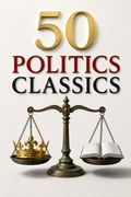 50 Politics Classics