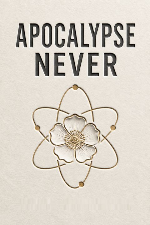 Apocalypse Never