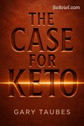 The Case for Keto