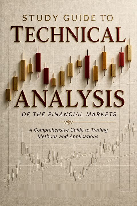 Study Guide to Technical Analysis of the Financial Markets